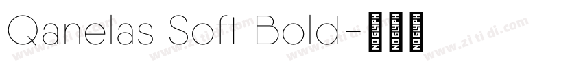 Qanelas Soft Bold字体转换